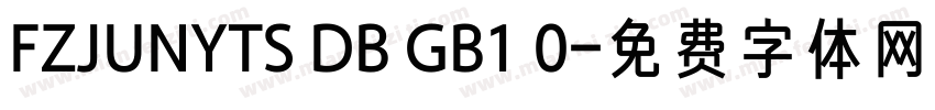 FZJUNYTS DB GB1 0字体转换